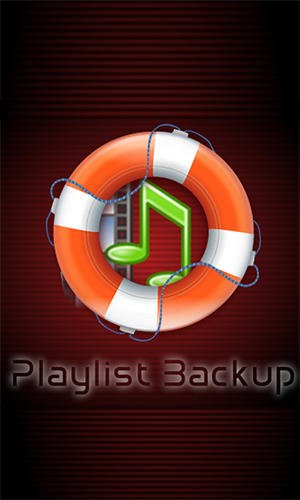 game pic for Playlist backup
